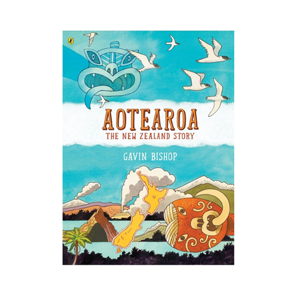 Aotearoa: The New Zealand Story: Gavin Bishop