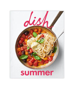 Dish: Summer: Sarah Tuck & Claire Aldous